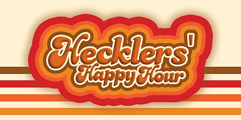 Hecklers' Happy Hour